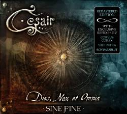 Cesair : Dies, Nox et Omnia: Sine Fine